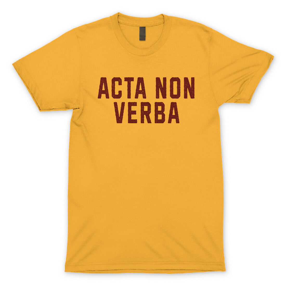 Acta Non Verba in Gold Color