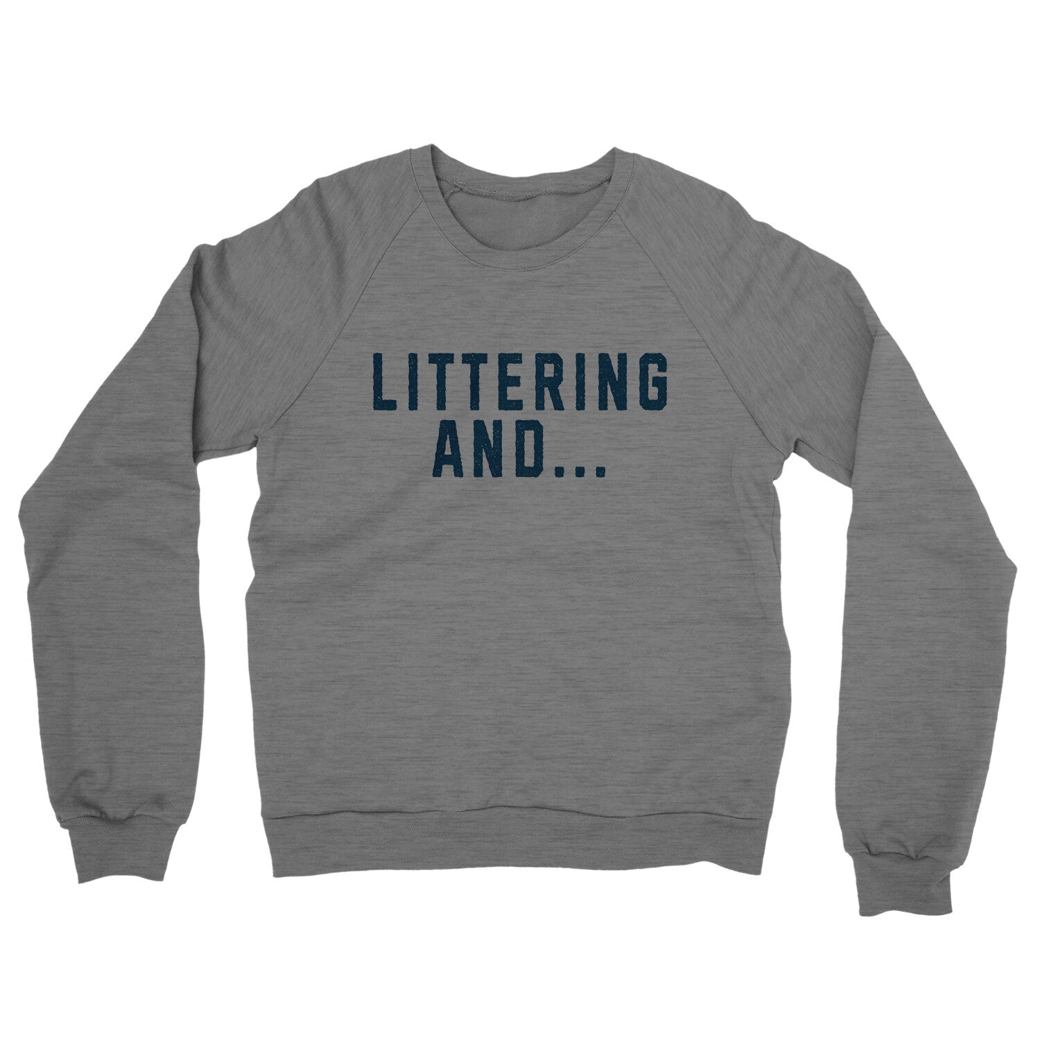 Littering And in Graphite Heather Color