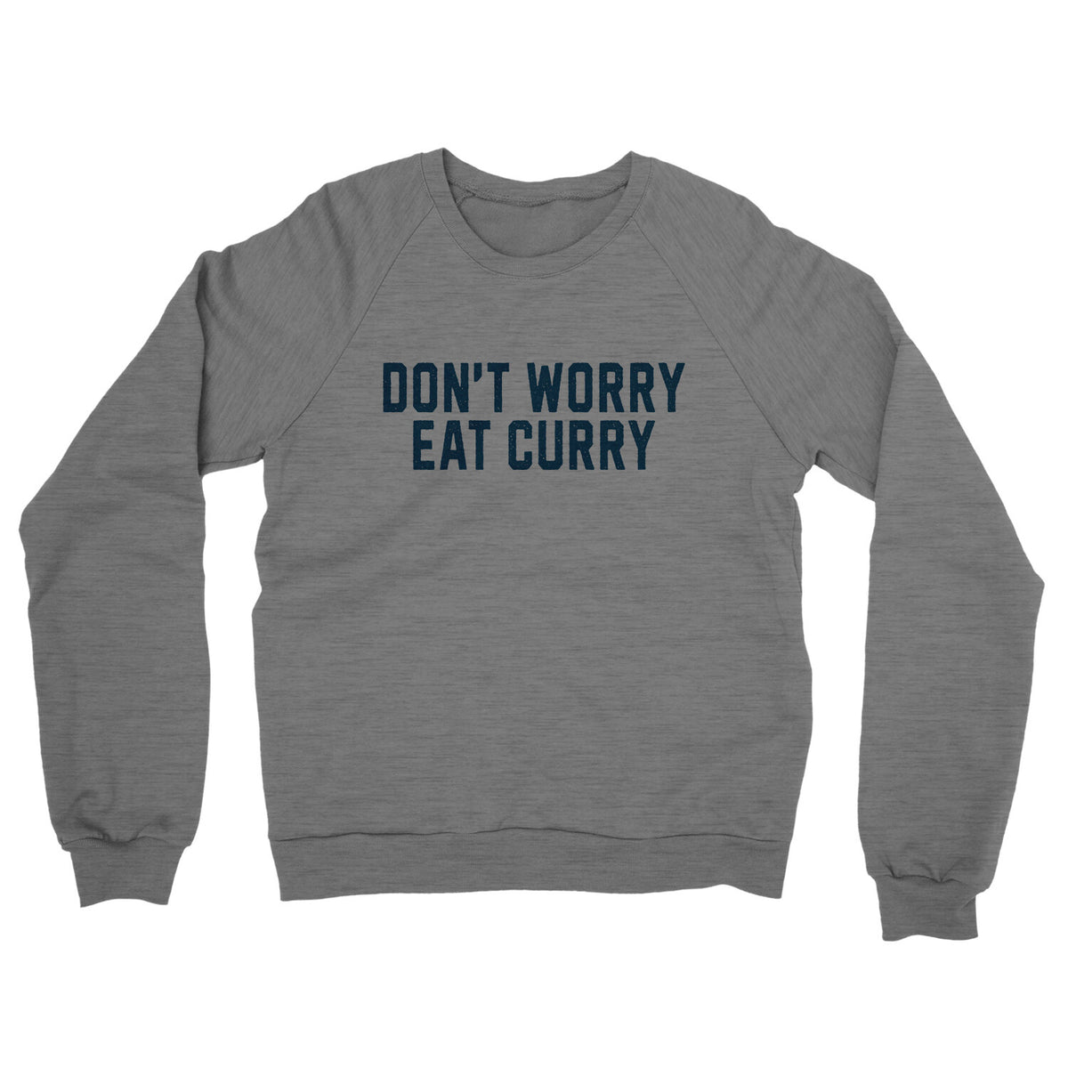 Don't Worry Eat Curry in Graphite Heather Color