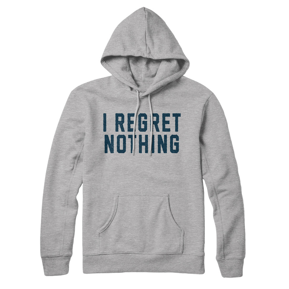 I Regret Nothing in Heather Grey Color