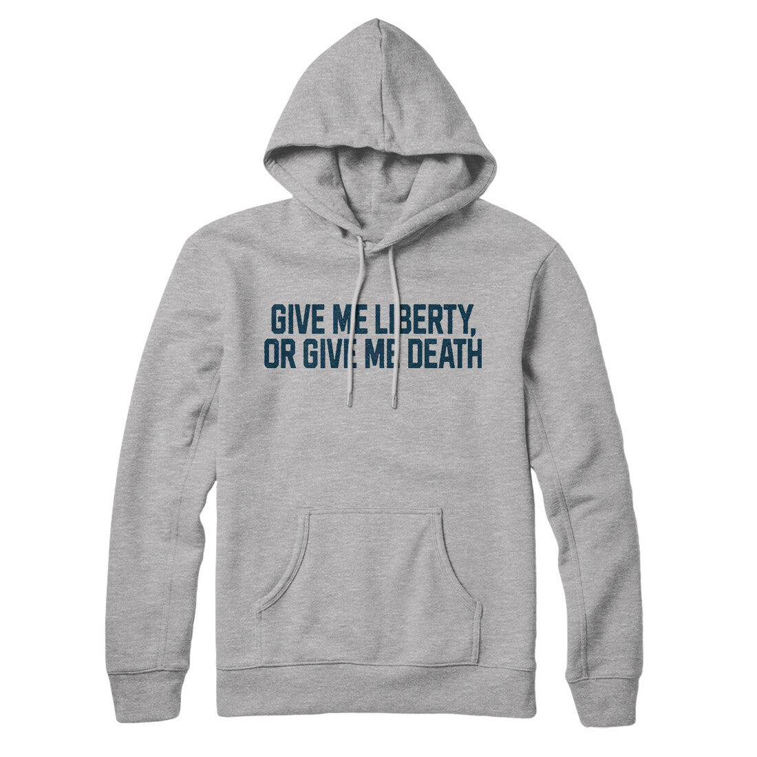 Give Me Liberty or Give Me Death in Heather Grey Color