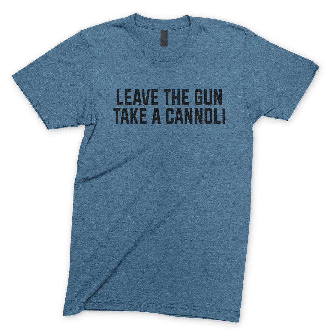 Leave the Gun Take the Cannoli in Heather Indigo Color