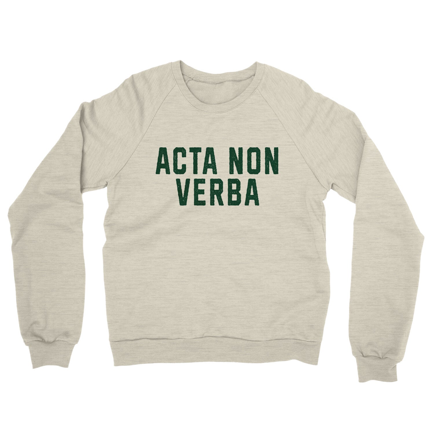 Acta Non Verba in Heather Oatmeal Color