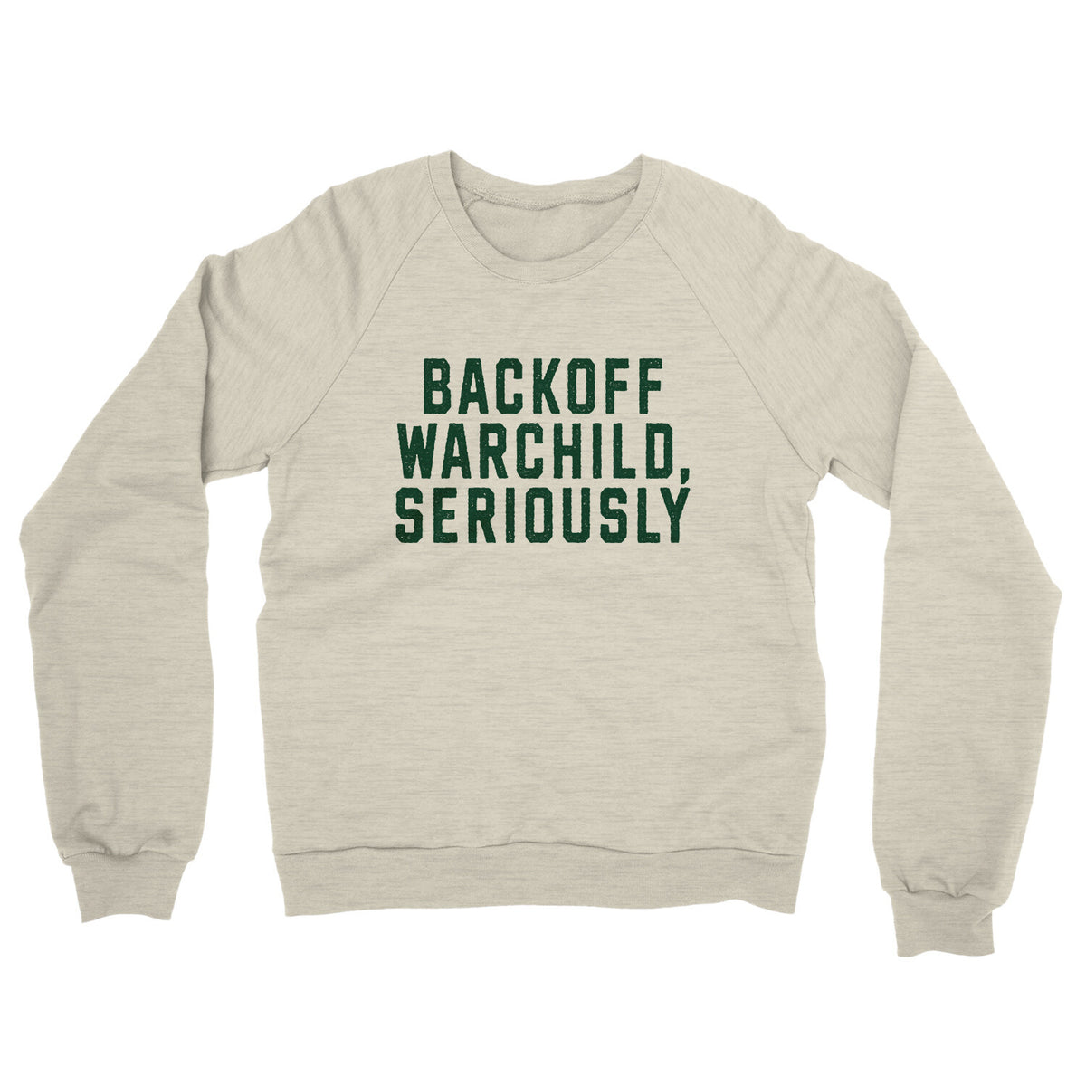 Backoff Warchild Seriously in Heather Oatmeal Color