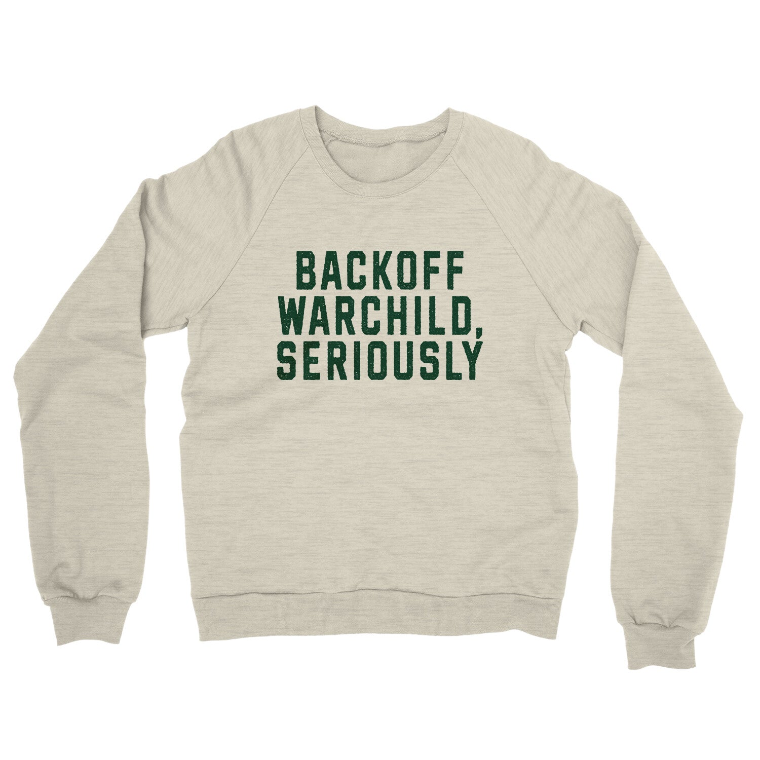 Backoff Warchild Seriously in Heather Oatmeal Color