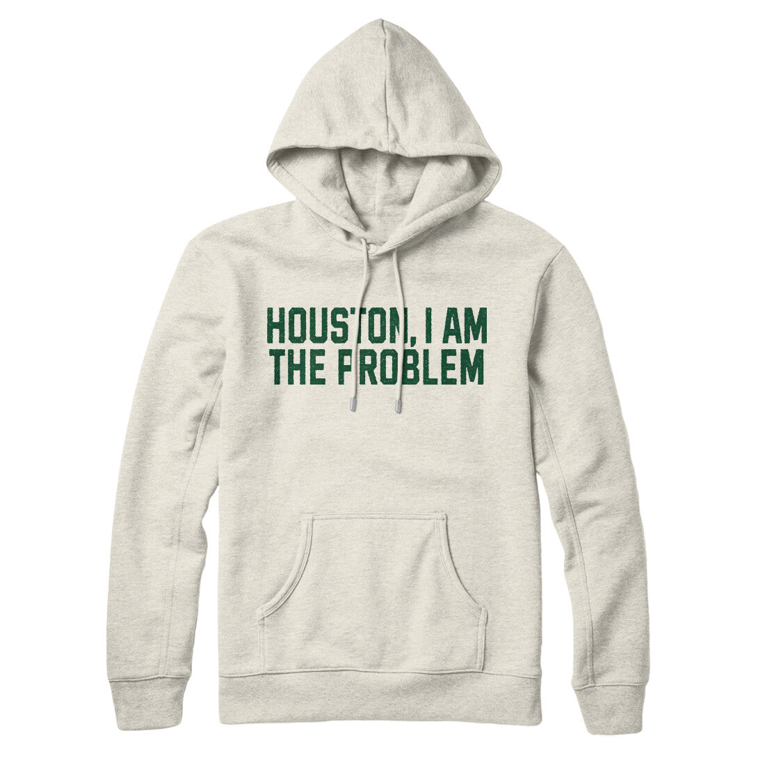 Houston I Am the Problem in Heather Oatmeal Color