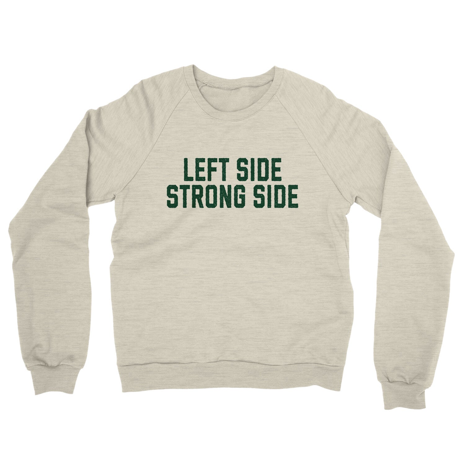 Left Side Strong Side in Heather Oatmeal Color