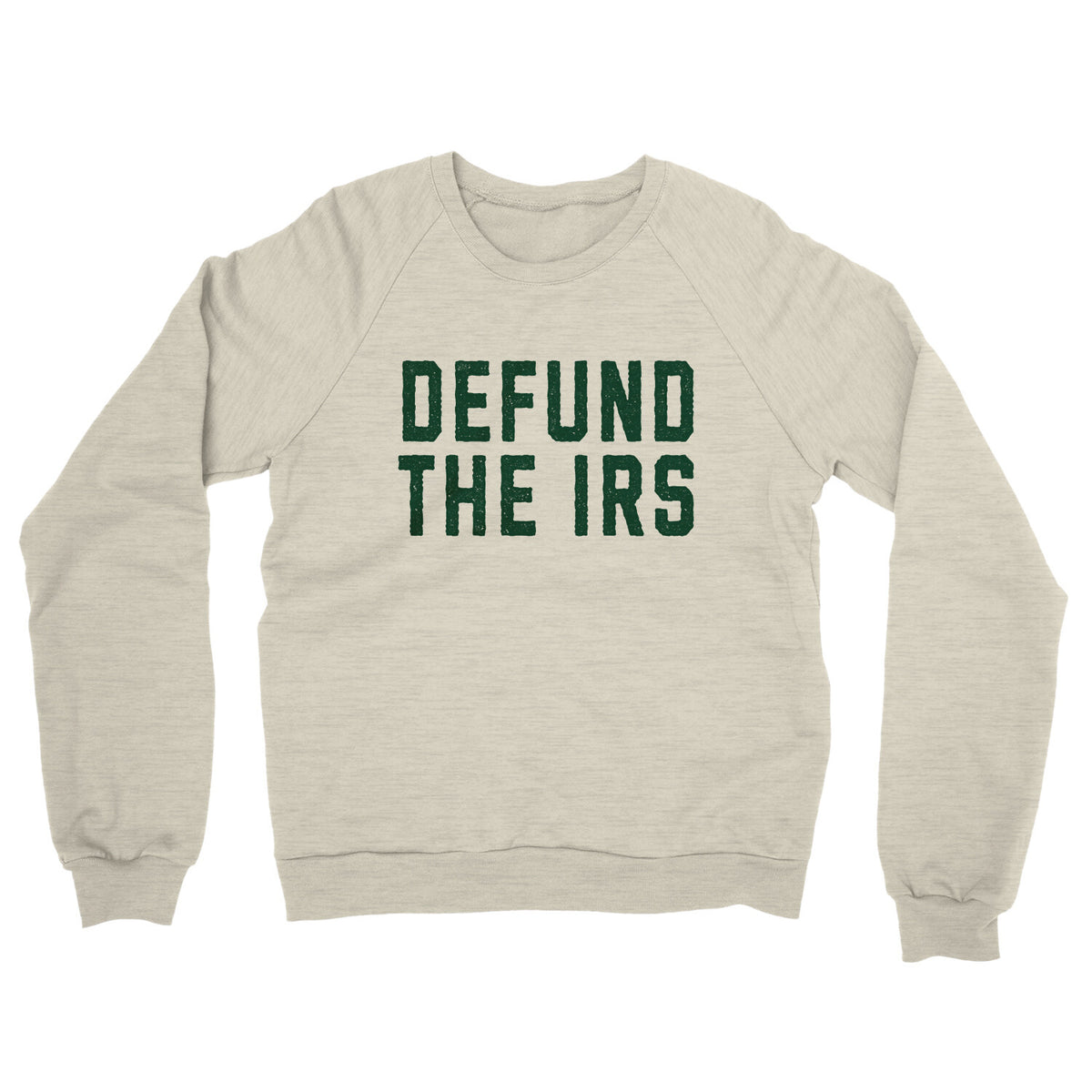 Defund the IRS in Heather Oatmeal Color