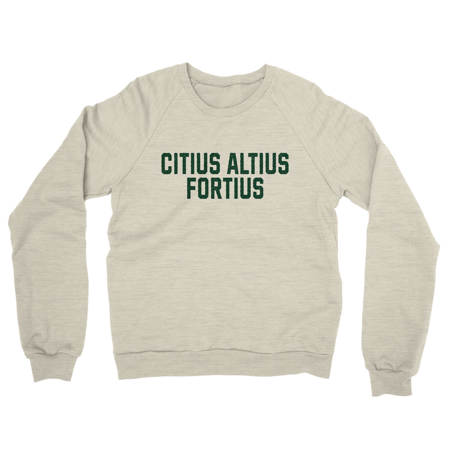 Citius Altius Fortius in Heather Oatmeal Color