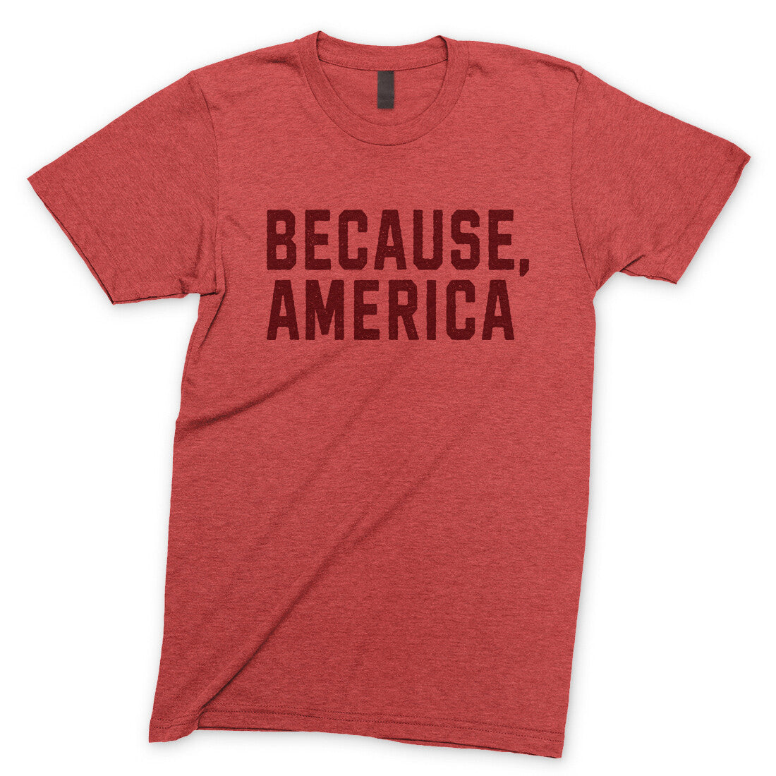Because America in Heather Red Color