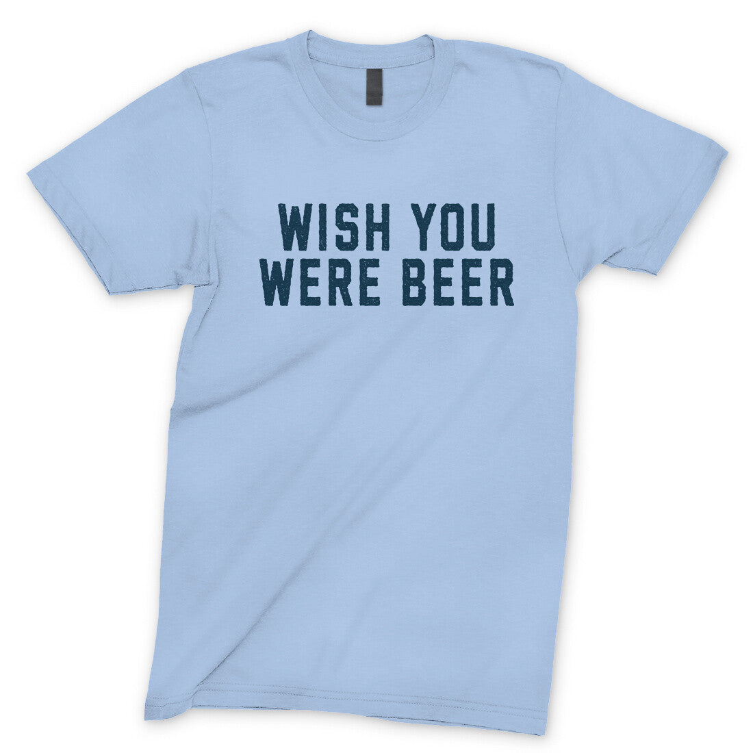 Wish You Were Beer in Light Blue Color