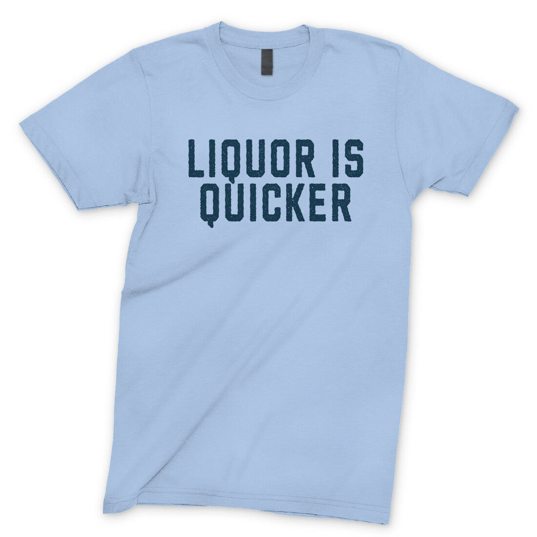 Liquor is Quicker in Light Blue Color