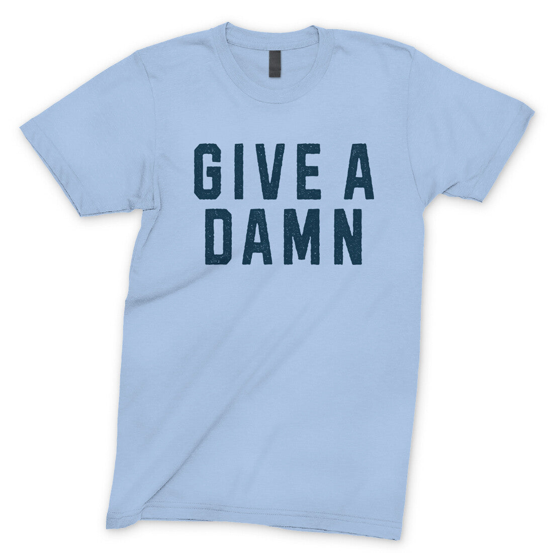 Give a Damn in Light Blue Color