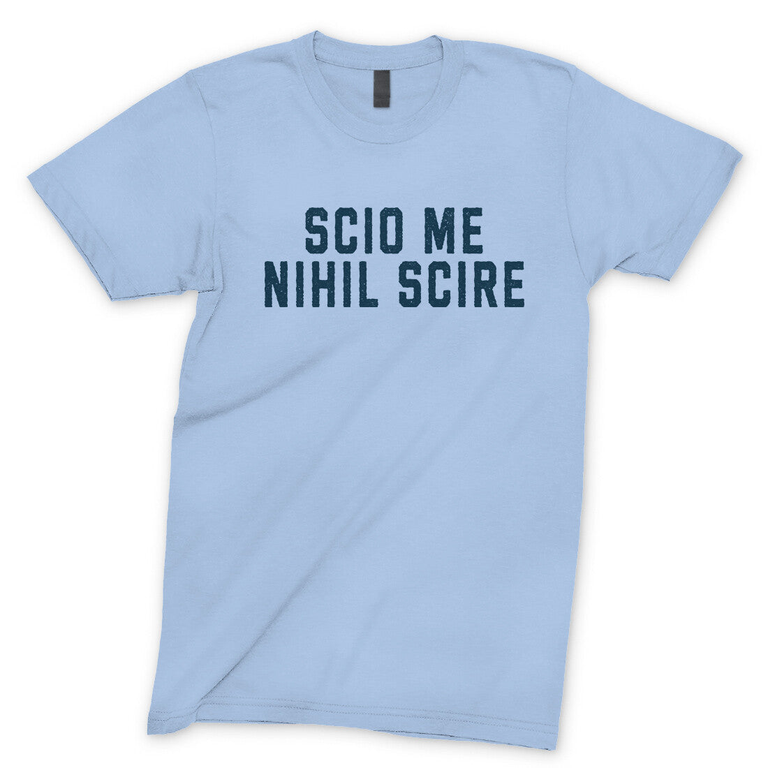 Scio Me Nihil Scire in Light Blue Color