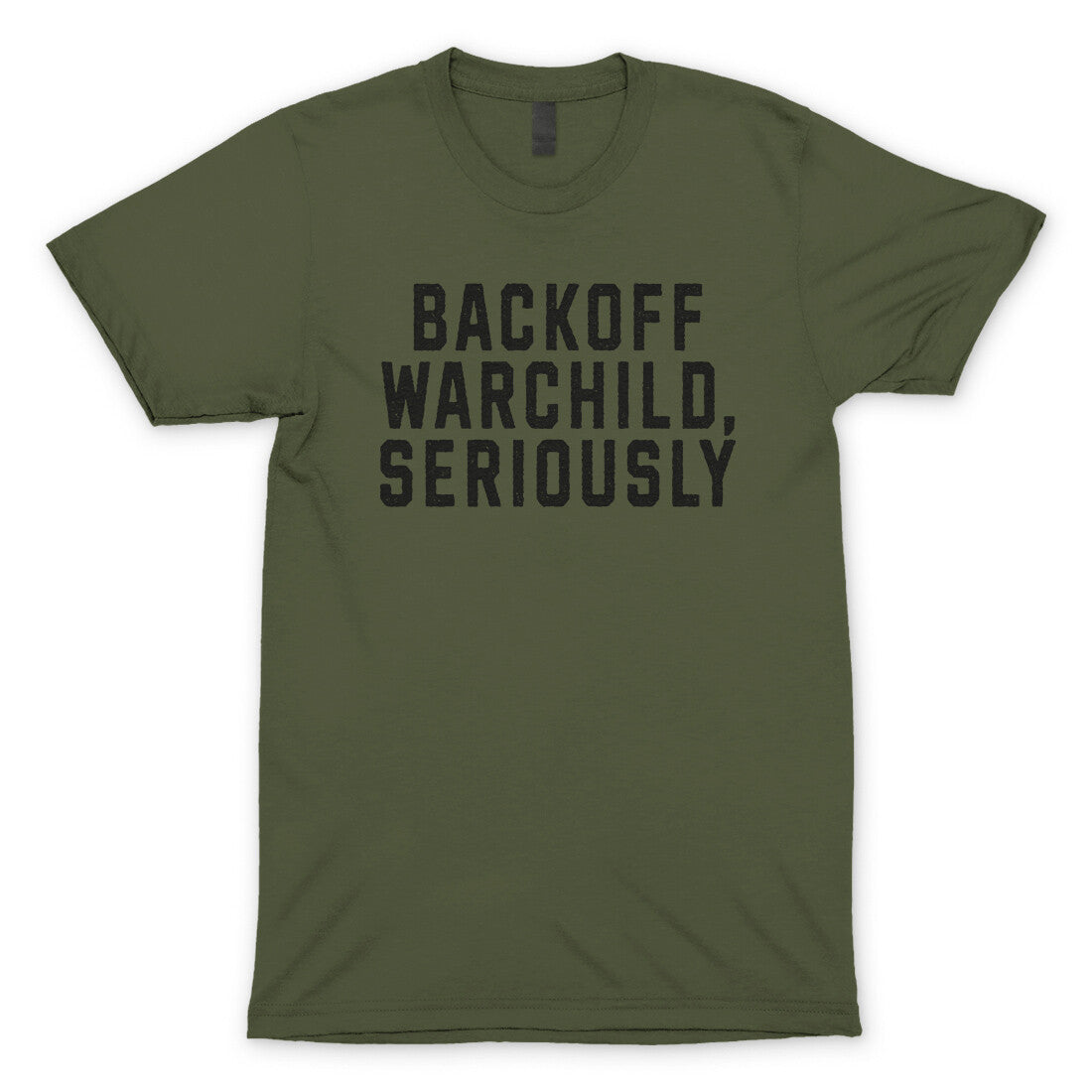Backoff Warchild Seriously in Military Green Color
