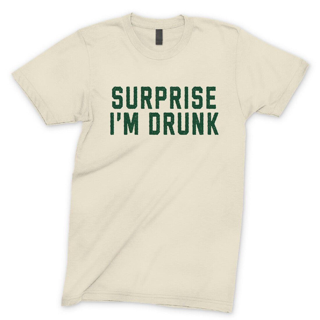 Surprise I'm Drunk in Natural Color