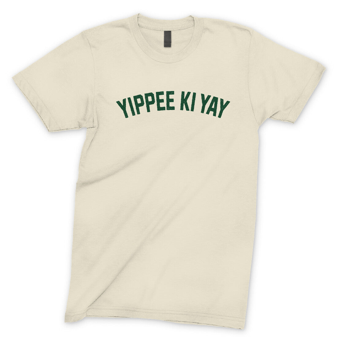 Yippee Ki Yay in Natural Color