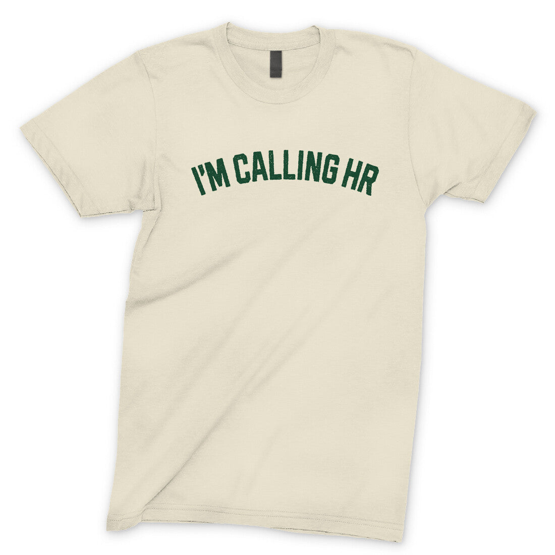 I'm Calling HR in Natural Color