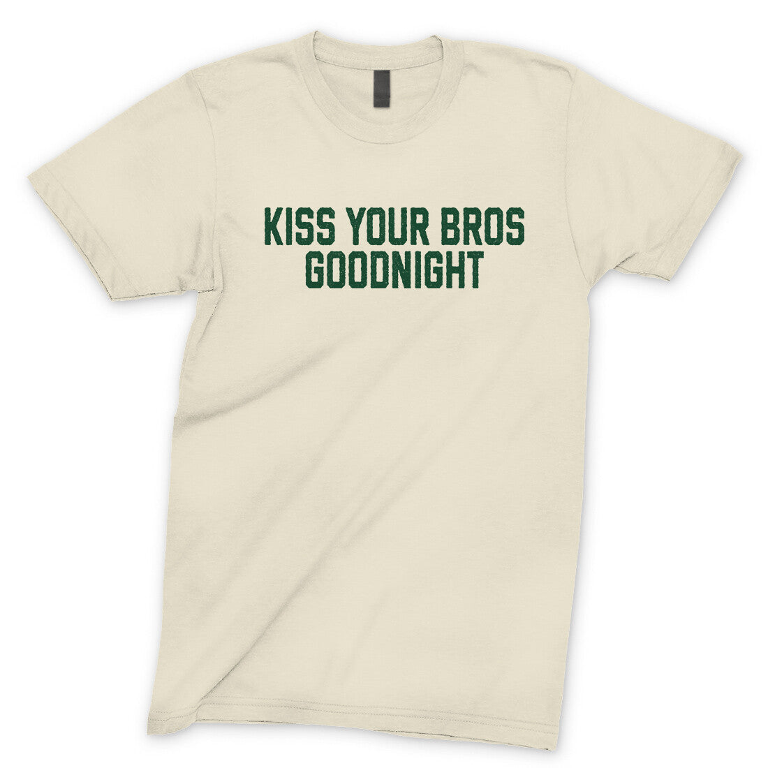 Kiss Your Bros Goodnight in Natural Color