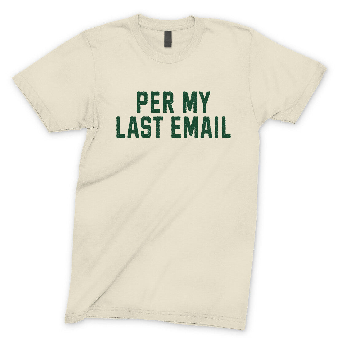 Per My Last Email in Natural Color