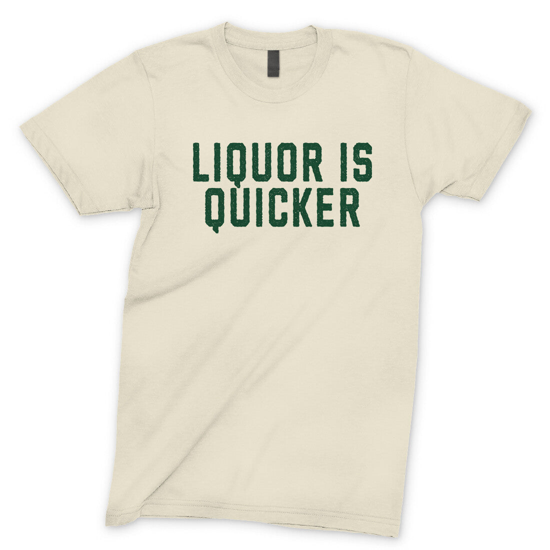 Liquor is Quicker in Natural Color