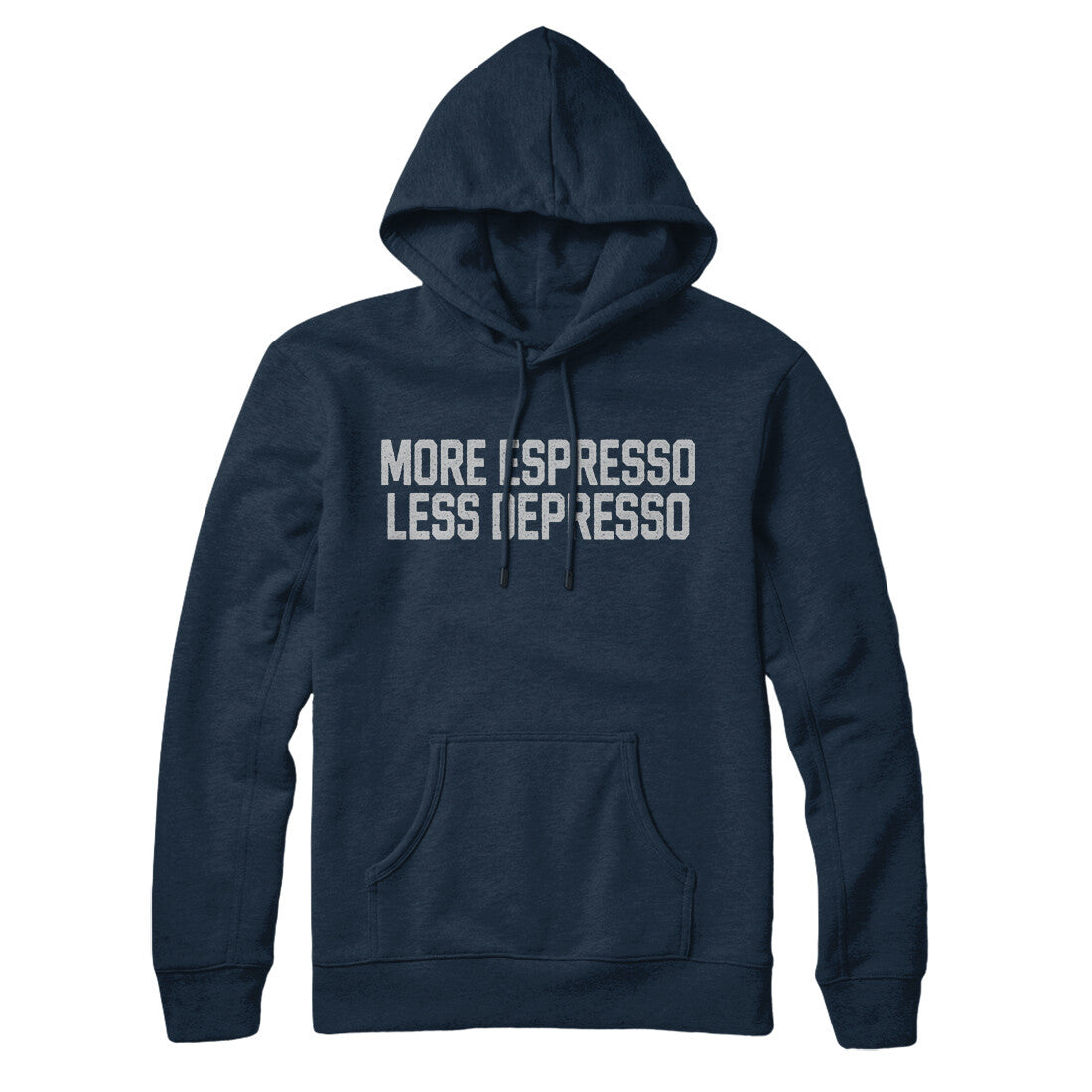 More Espresso Less Depresso in Navy Blue Color
