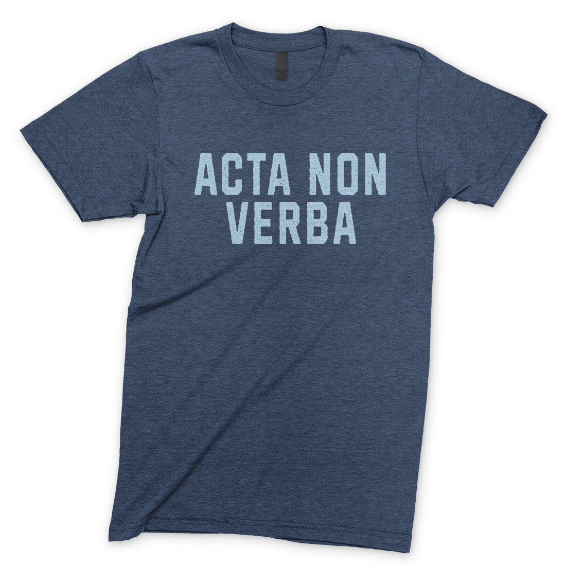 Acta Non Verba in Navy Heather Color