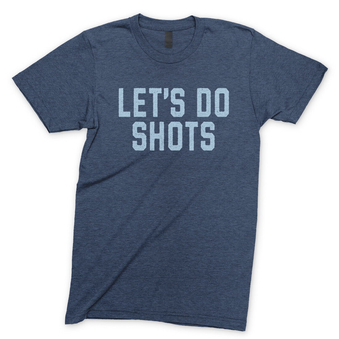 Let's Do Shots in Navy Heather Color