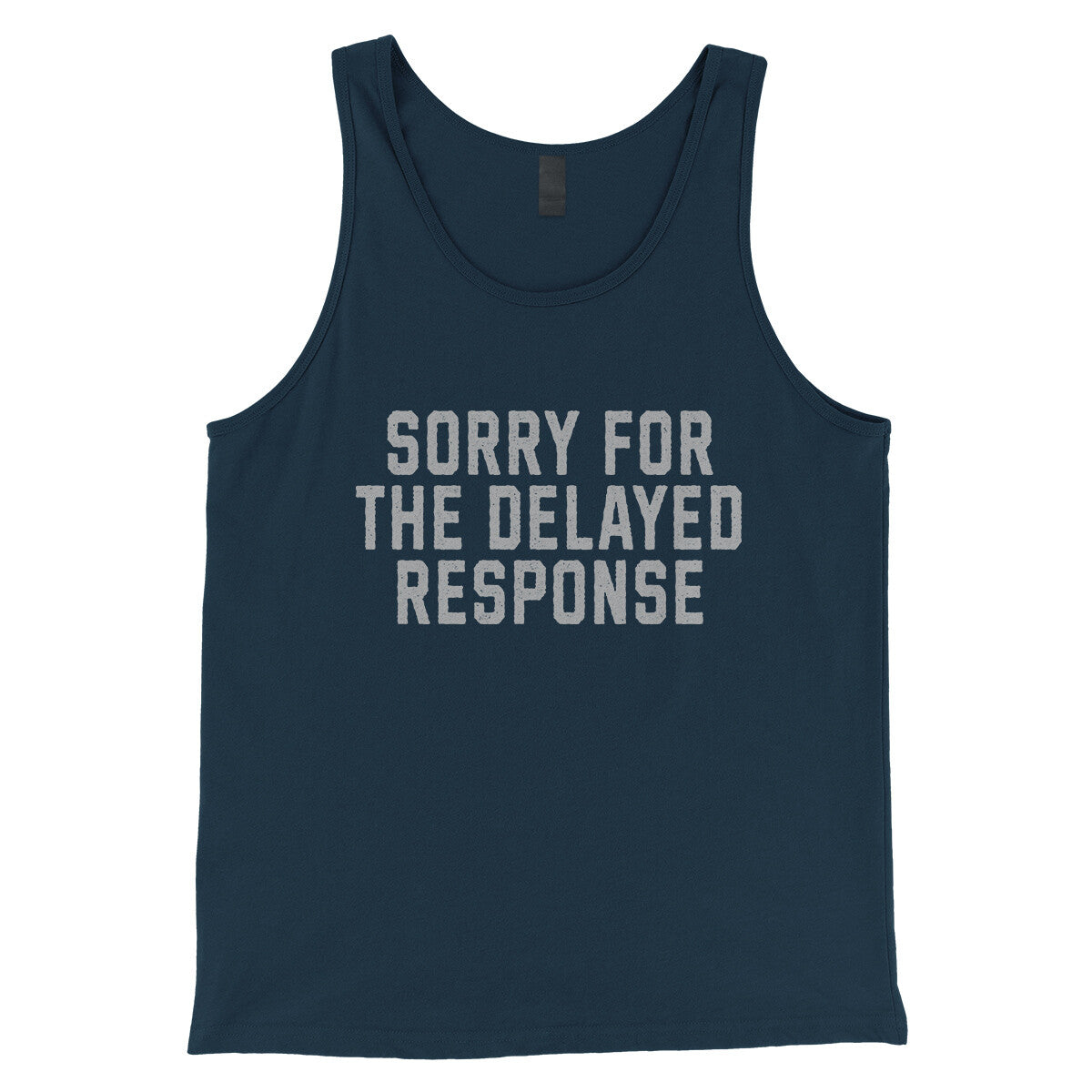 Sorry for the Delayed Response in Navy Color
