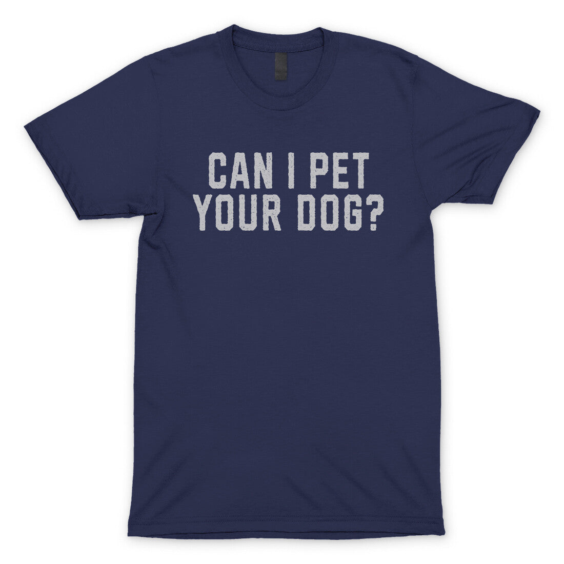 Can I Pet your Dog in Navy Color