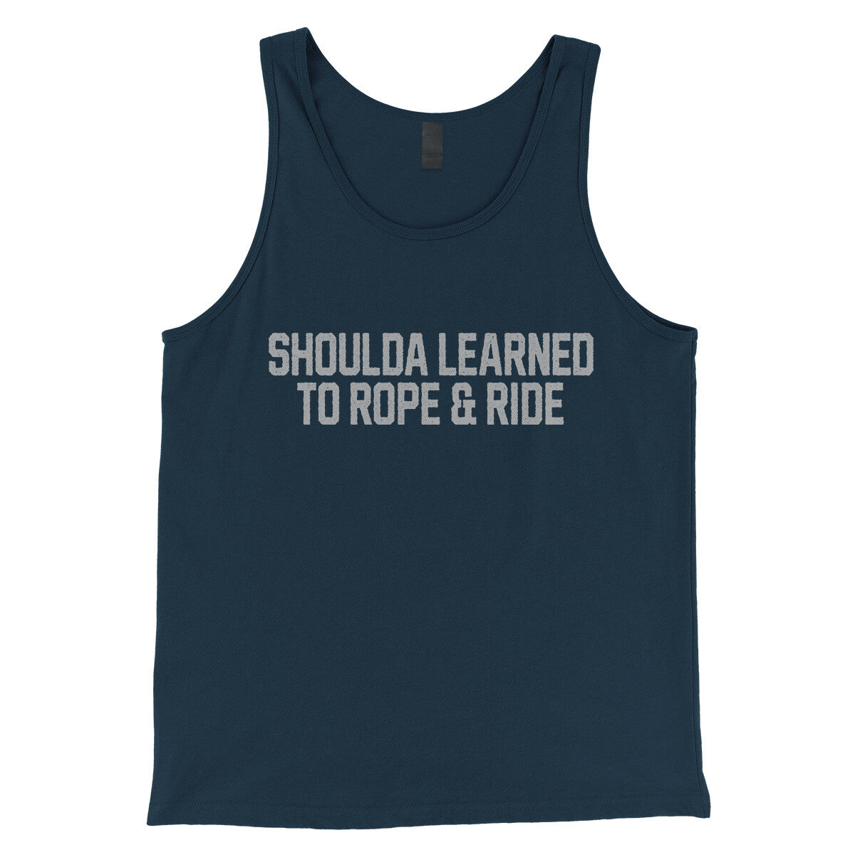 Shoulda Learned to Rope and Ride in Navy Color