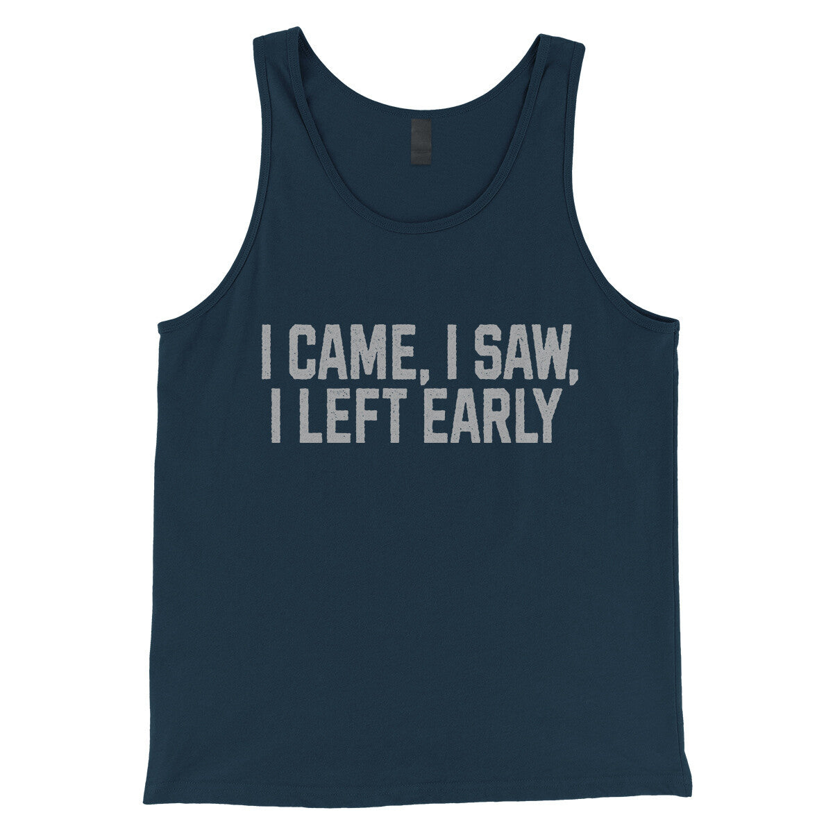 I Came I Saw I Left Early in Navy Color