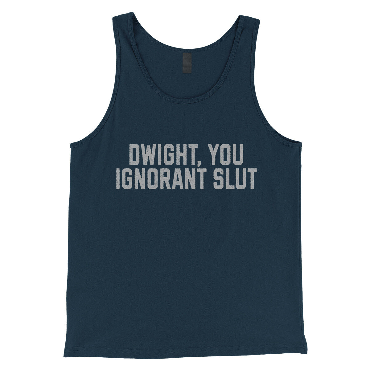 Dwight You Ignorant Slut in Navy Color