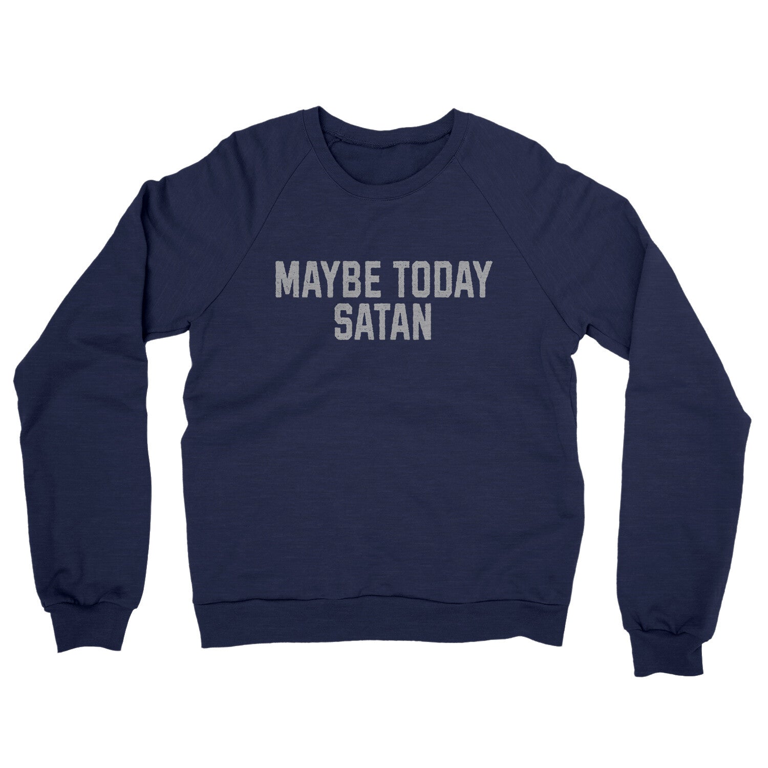 Maybe Today Satan in Navy Color