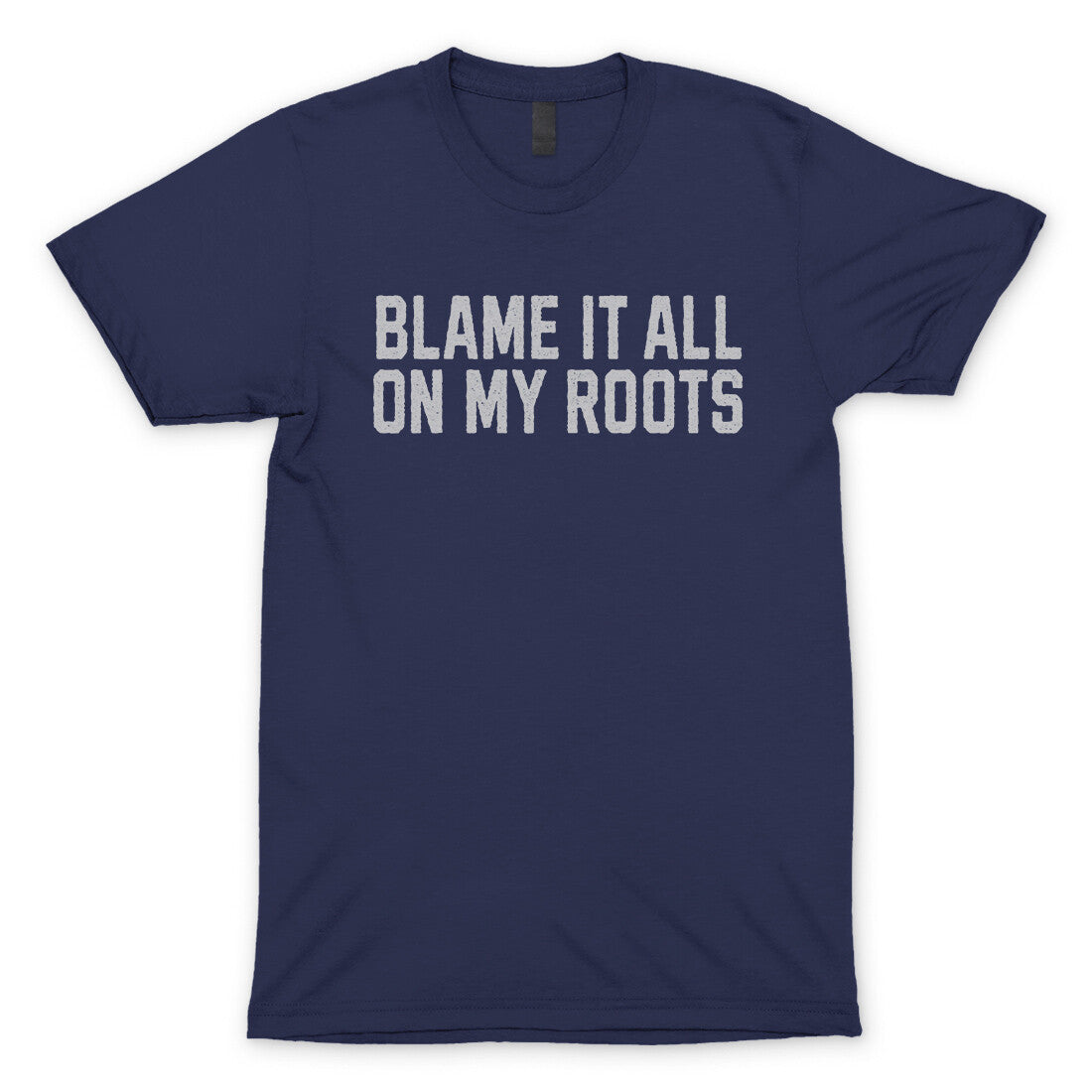 Blame it All on my Roots in Navy Color