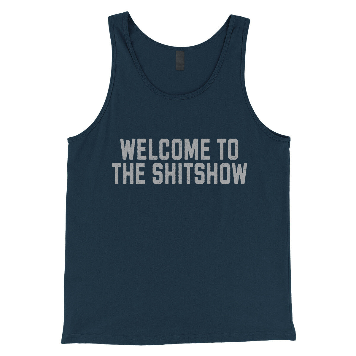 Welcome to the Shit Show in Navy Color
