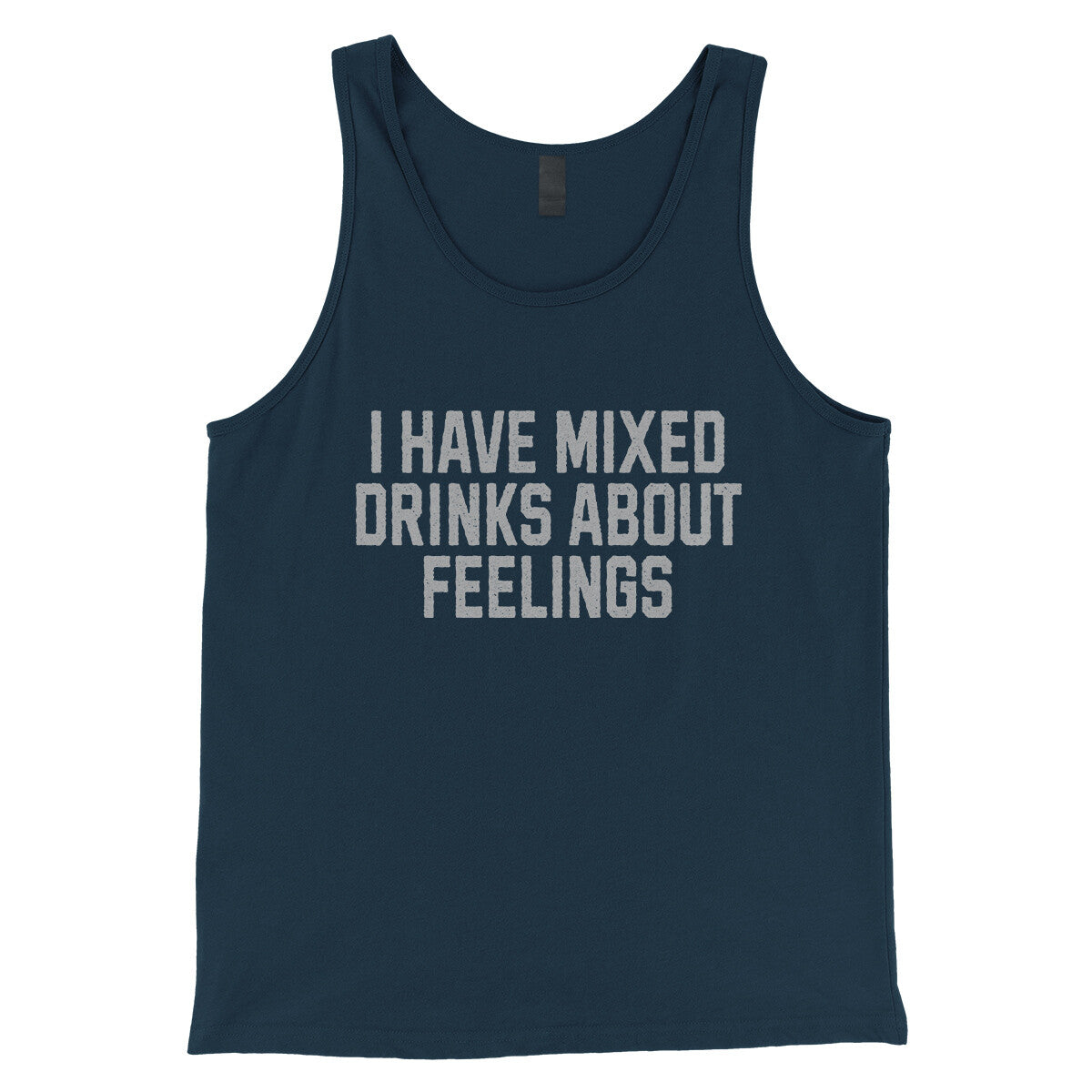 I Have Mixed Drinks about Feelings in Navy Color