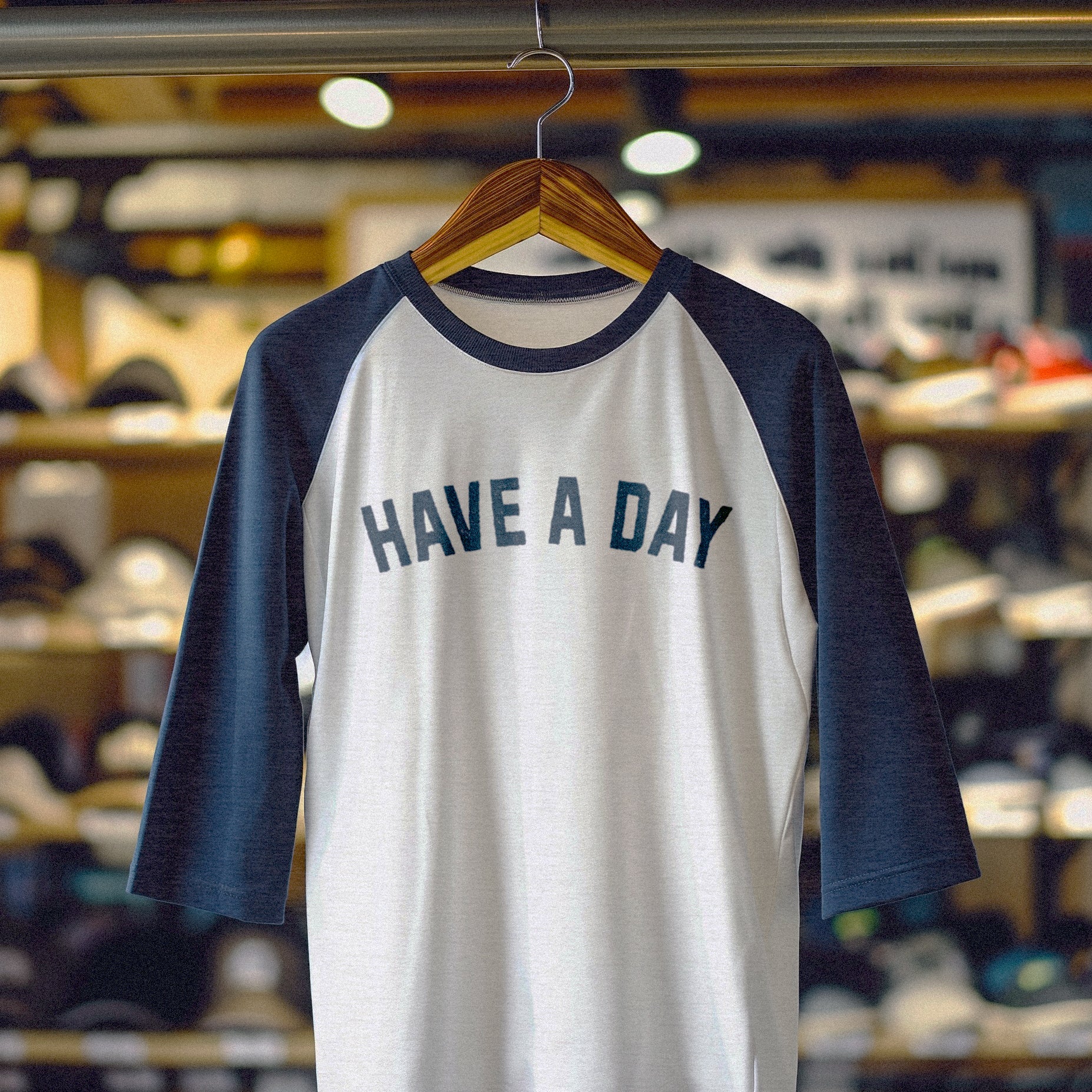 Have A Day Raglan 3/4 Sleeve