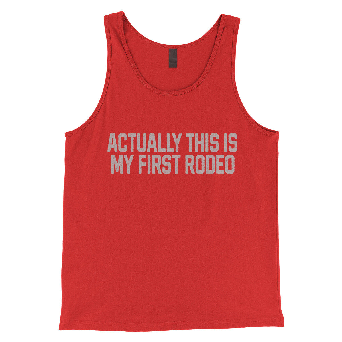 Actually This is My First Rodeo in Red Color