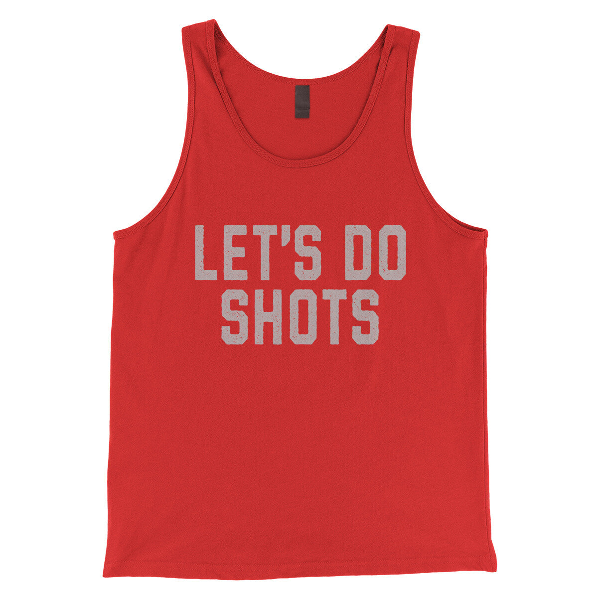 Let's Do Shots in Red Color