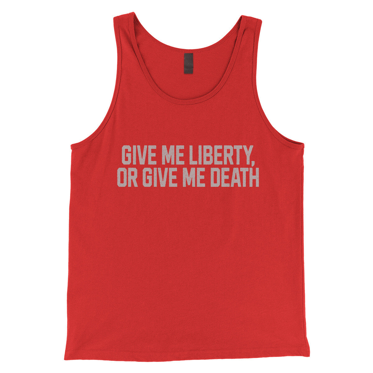 Give Me Liberty or Give Me Death in Red Color