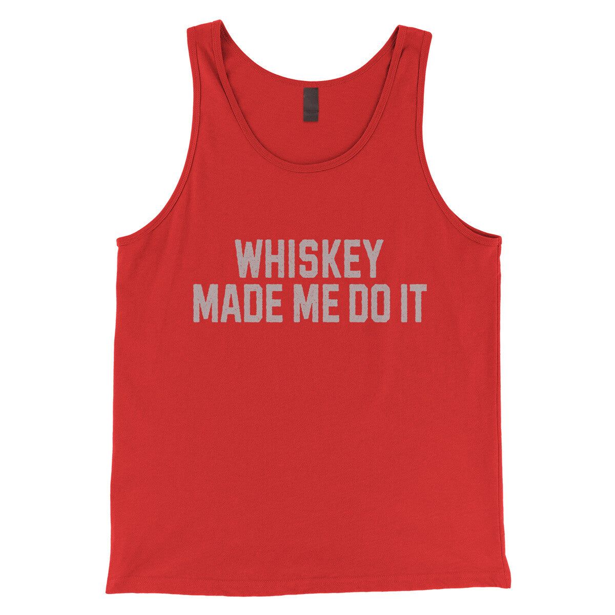 Whiskey Made Me Do It in Red Color
