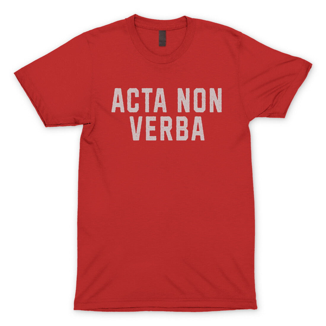 Acta Non Verba in Red Color