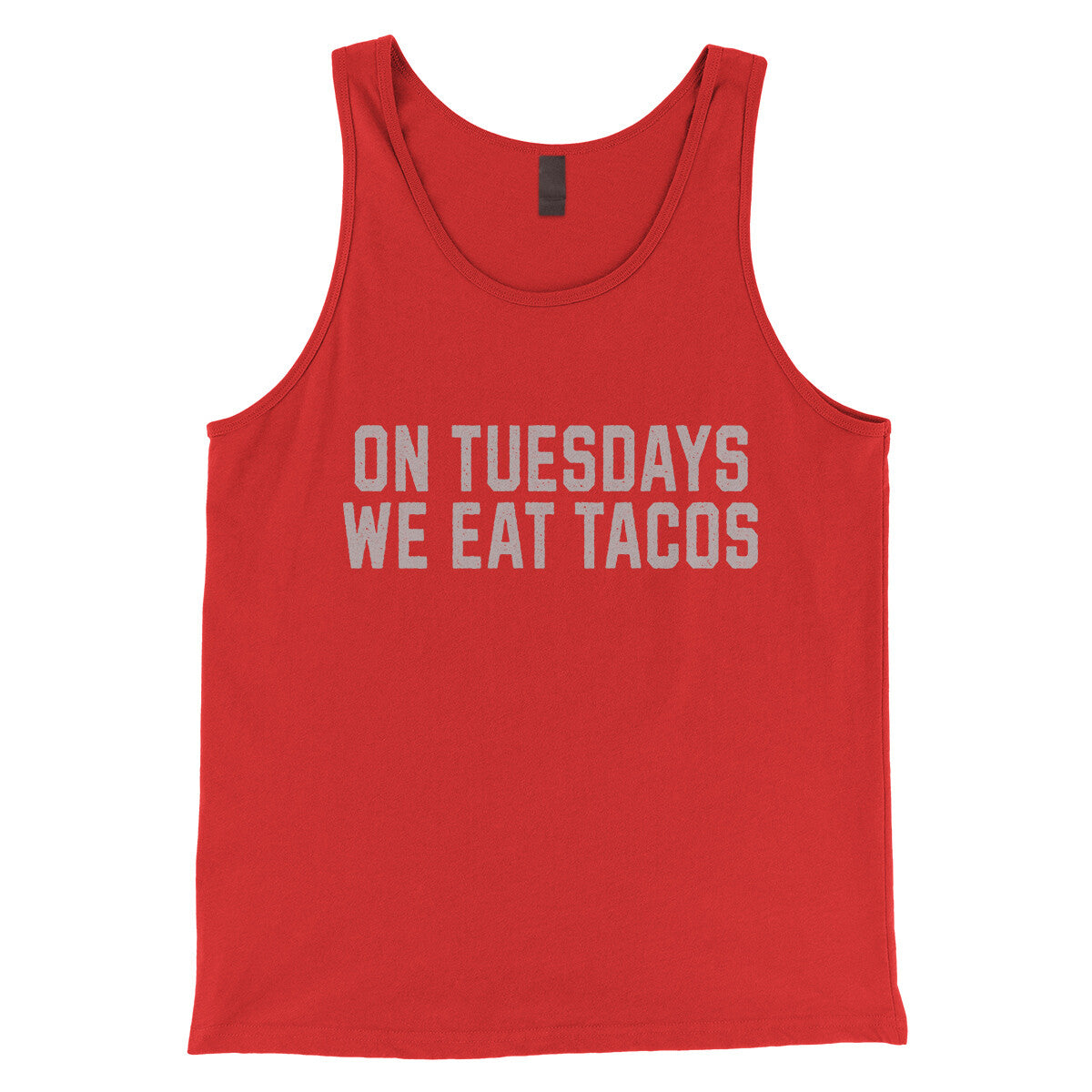 On Tuesdays We Eat Tacos in Red Color