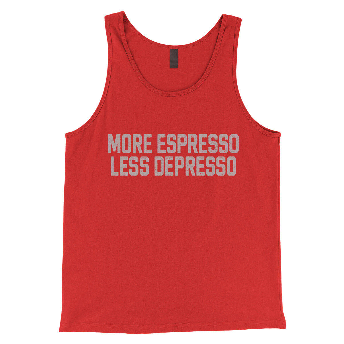 More Espresso Less Depresso in Red Color