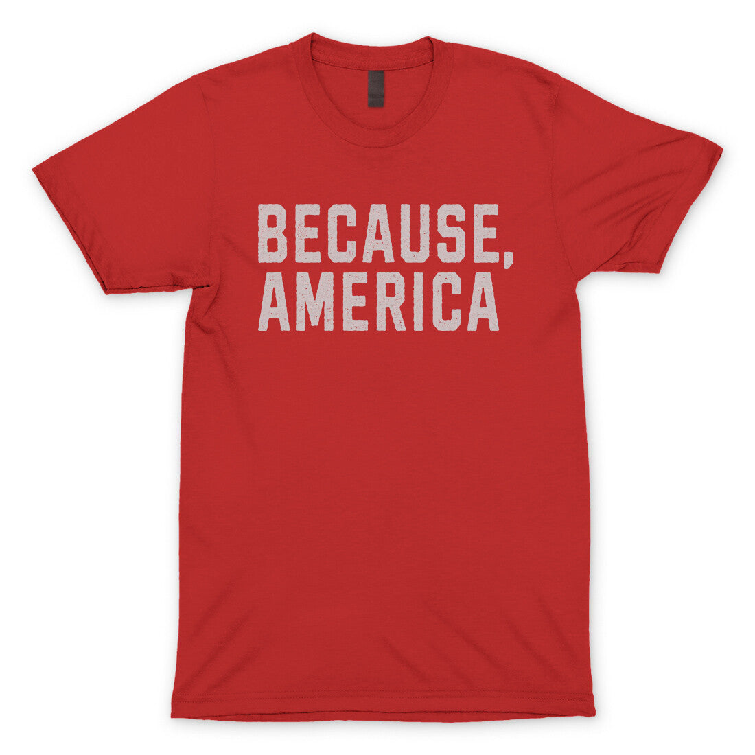 Because America in Red Color