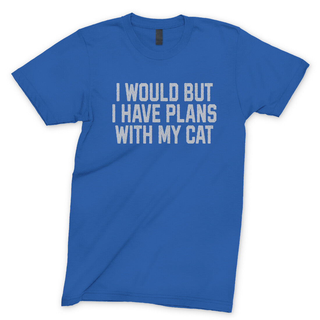 I Would but I Have Plans with My Cat in Royal Color