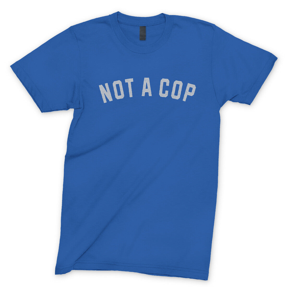 Not a Cop in Royal Color