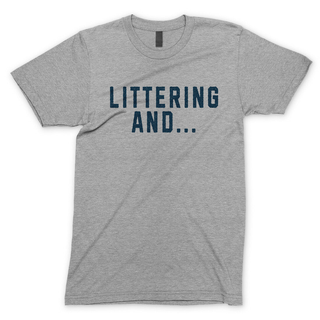 Littering And in Sport Grey Color