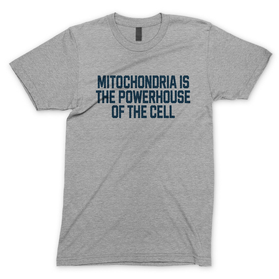 Mitochondria is the Powerhouse of the Cell in Sport Grey Color